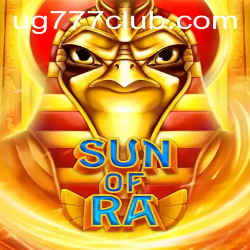 Exploring the Mystical World of SunofRa with UG777: A Journey Through Ancient Egypt